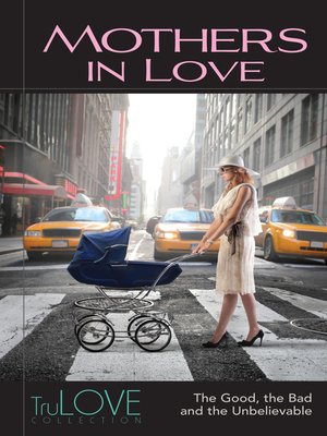 cover image of Mothers in Love